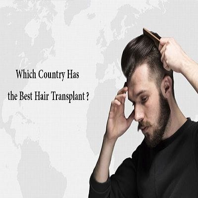 5 Best Countries in the World for a Hair Transplant