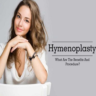 Exploring the Benefits of Hymen Repair Surgery